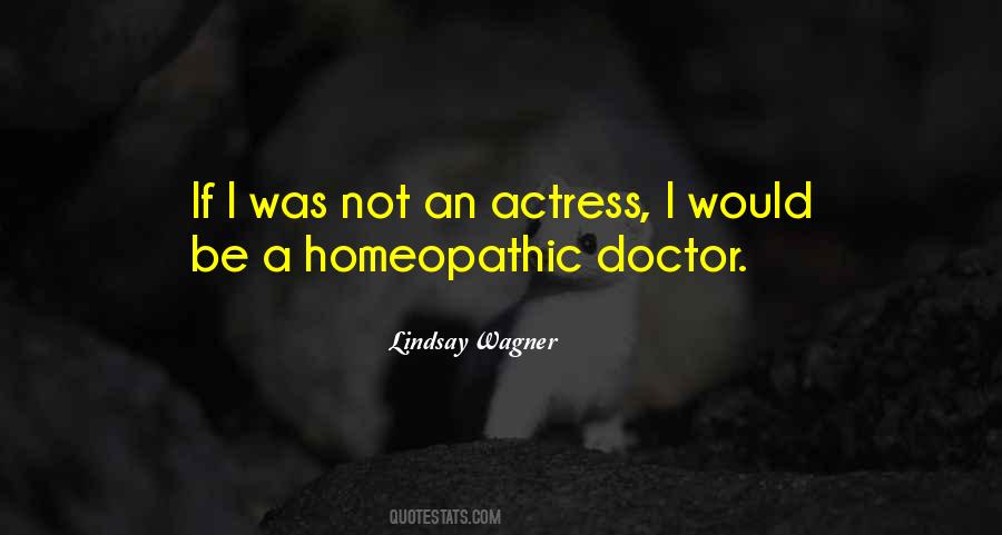 Homeopathic Doctor Quotes #1578415