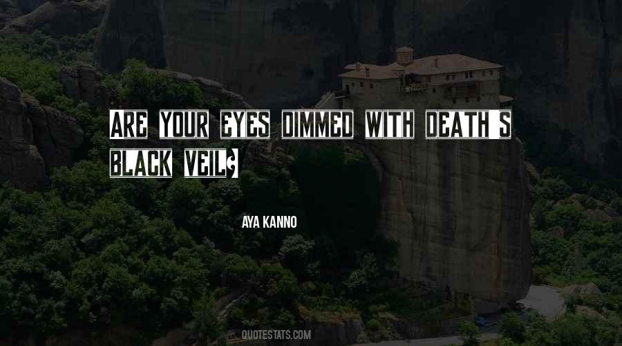 Black Veil Quotes #1273618
