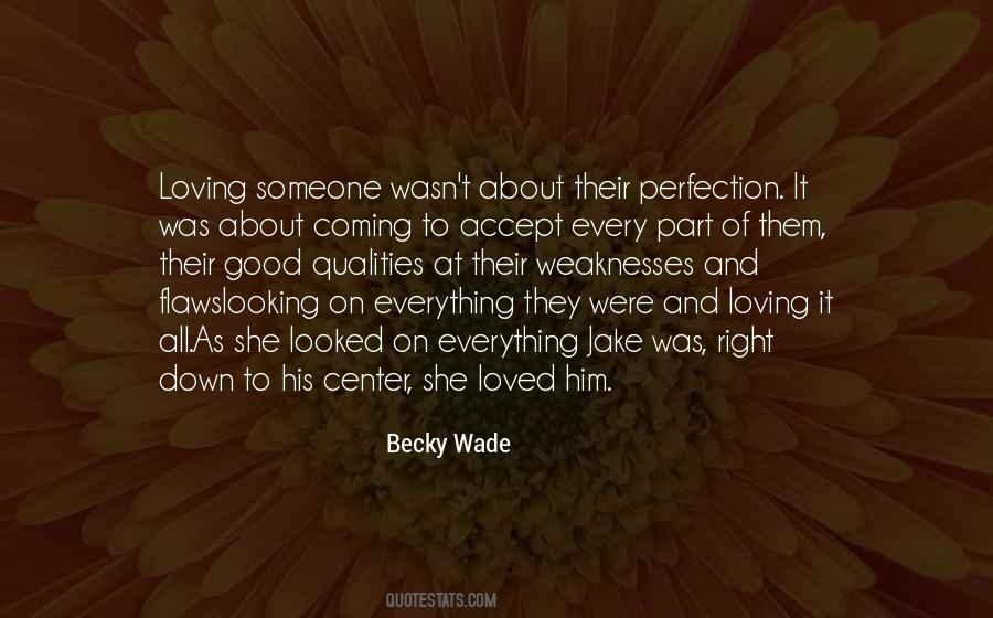 Quotes About Loving Everything About Him #930861