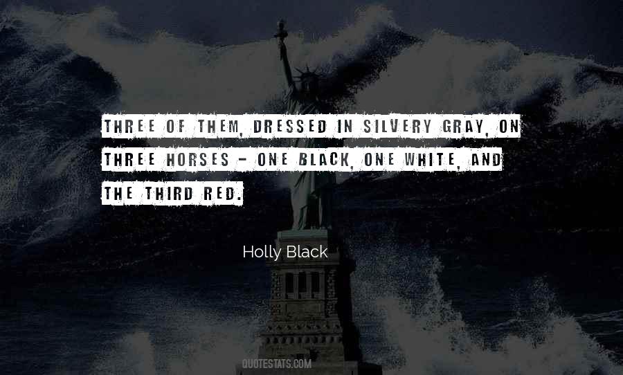 Black White Gray Quotes #148642