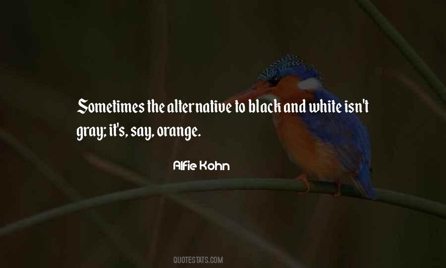 Black White Gray Quotes #286754