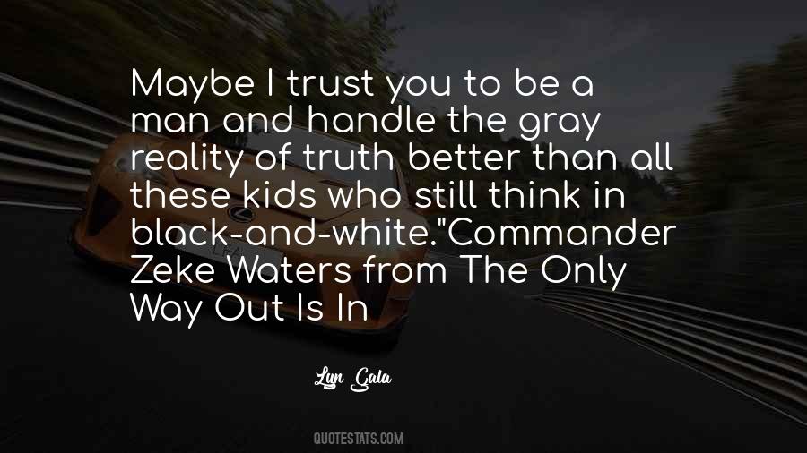 Black White Gray Quotes #523336