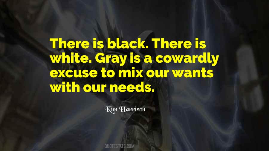 Black White Gray Quotes #696605