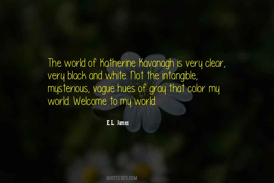 Black White Gray Quotes #785923
