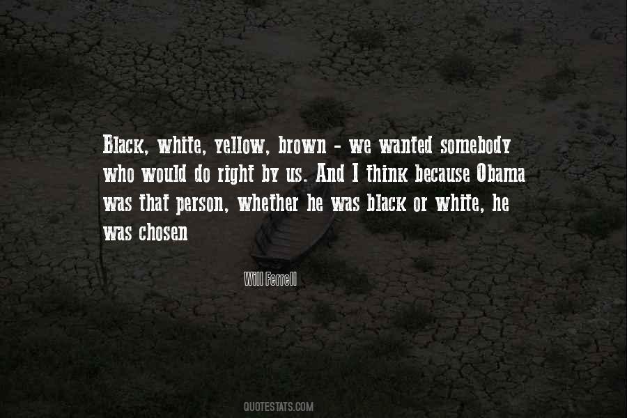 Black White Quotes #1694549