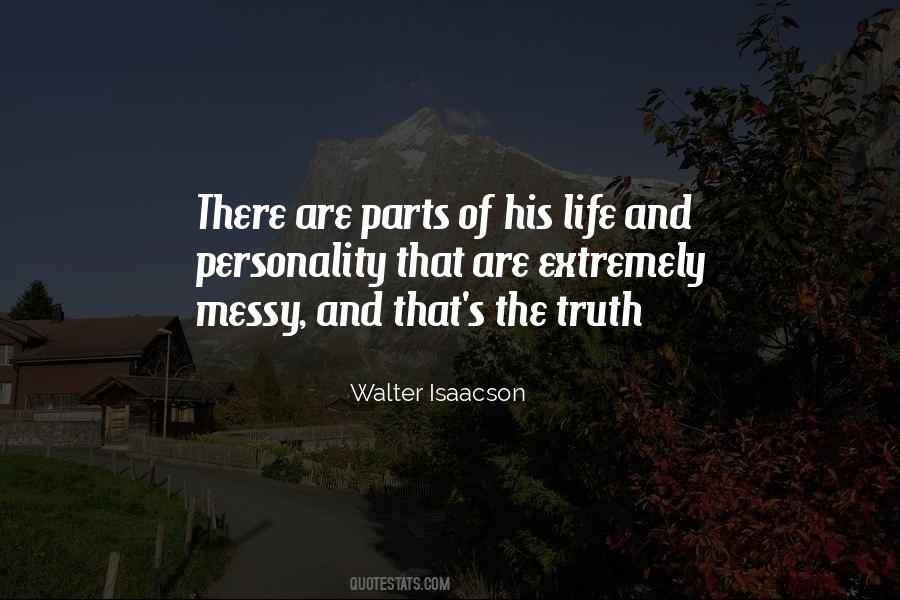 Life Can Be Messy Quotes #106664