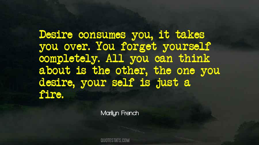 Forget Yourself Quotes #1067887