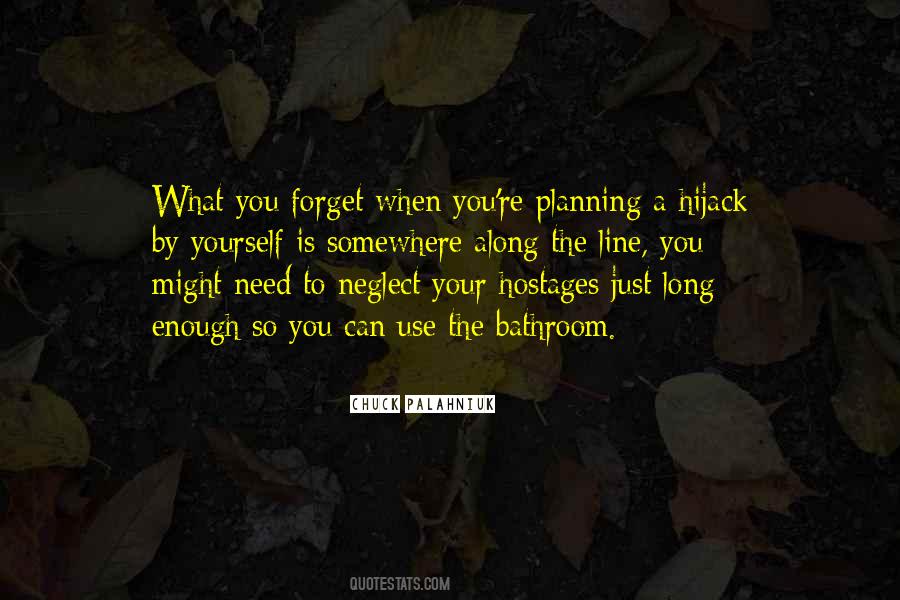 Forget Yourself Quotes #113253