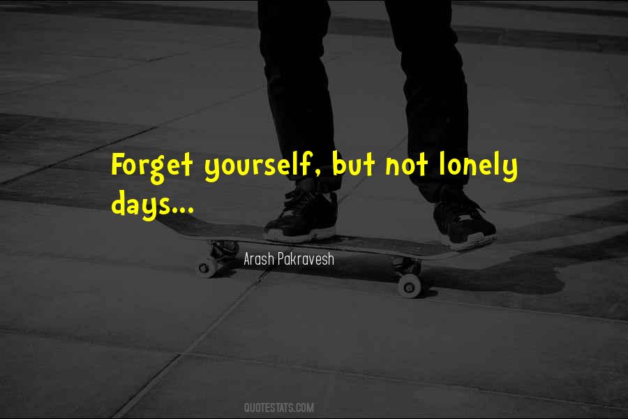 Forget Yourself Quotes #1158667