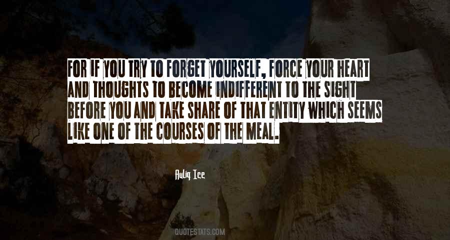 Forget Yourself Quotes #1816160