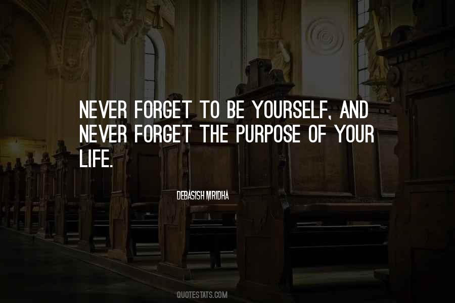 Forget Yourself Quotes #216082