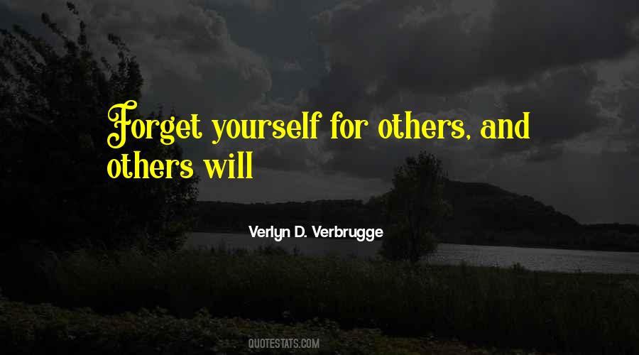 Forget Yourself Quotes #233559