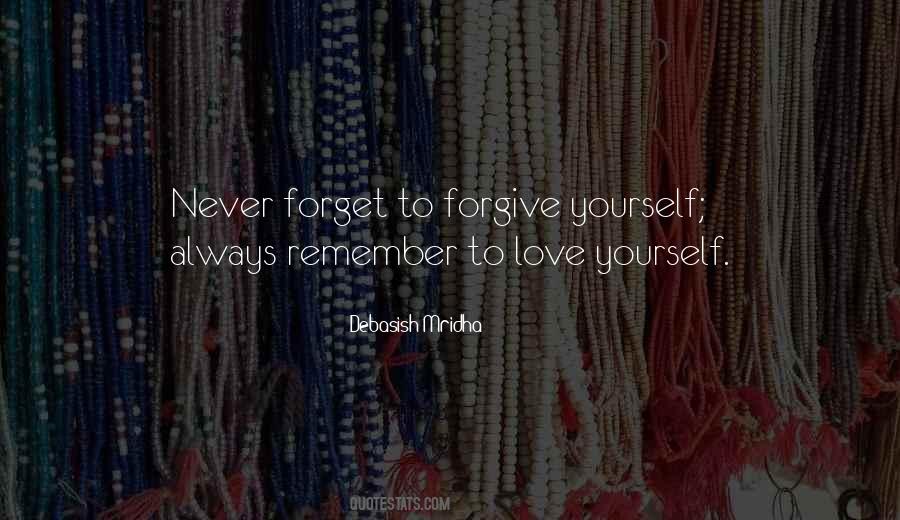 Forget Yourself Quotes #389616