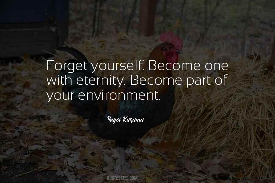 Forget Yourself Quotes #952178