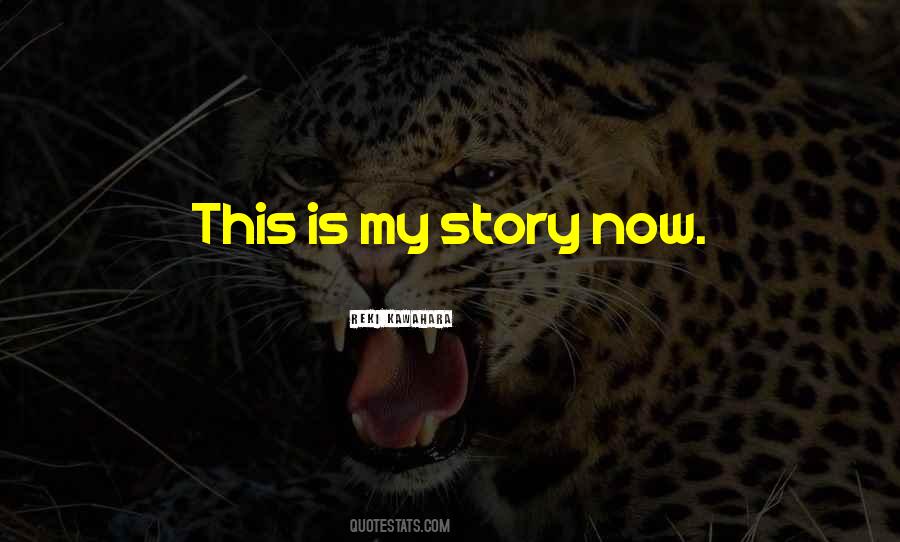 This Is My Story Quotes #1771209