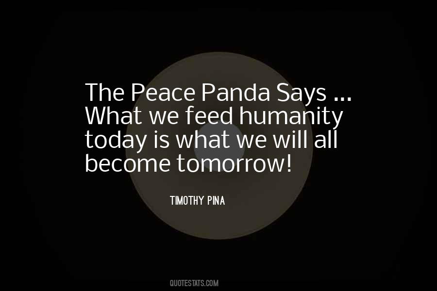 The Peace Panda Quotes #1562377