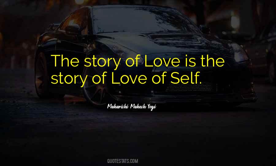 Quotes About The Story Of Love #830225