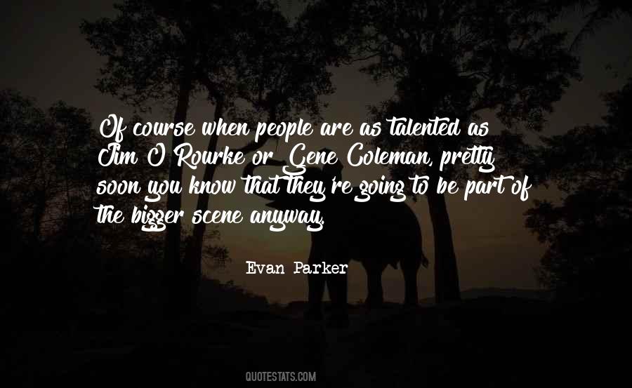 You Are Talented Quotes #1118162