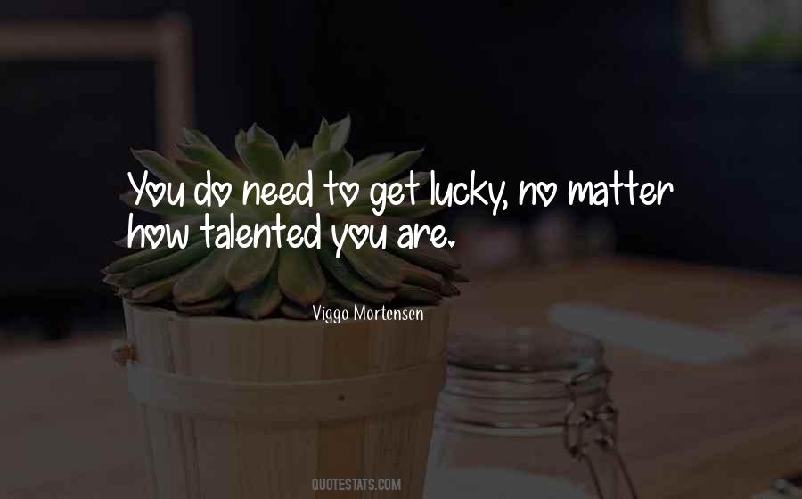 You Are Talented Quotes #1614696
