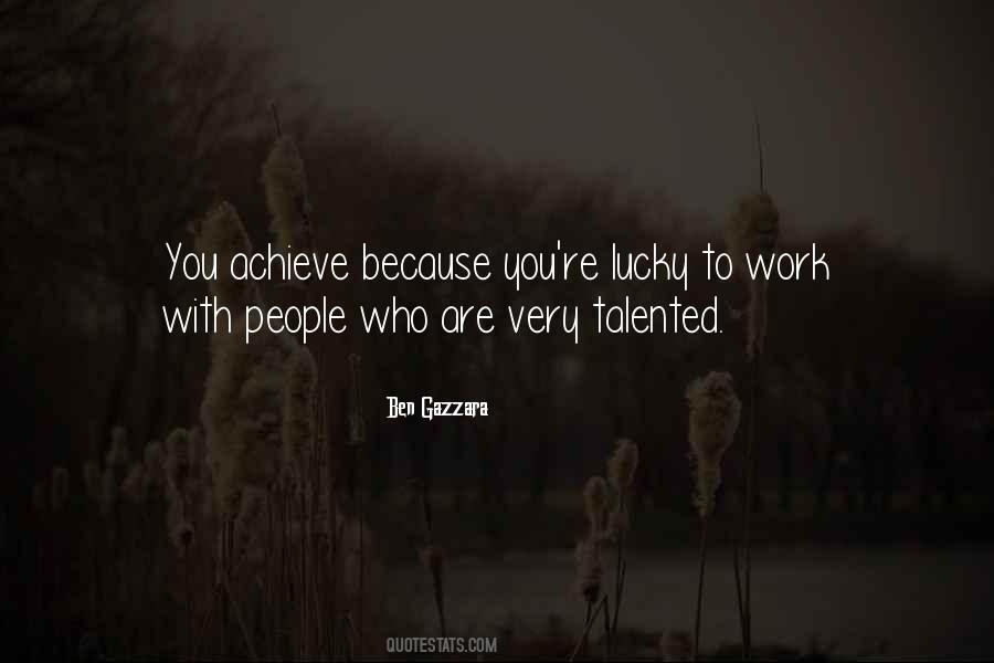 You Are Talented Quotes #1710784