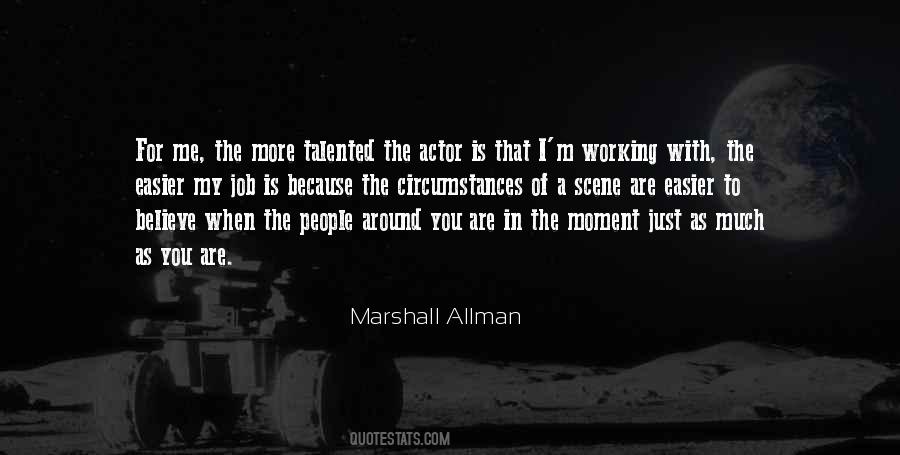 You Are Talented Quotes #851042