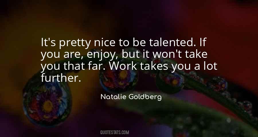You Are Talented Quotes #955380