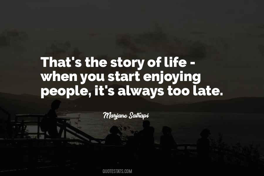 Quotes About The Story Of Life #399651