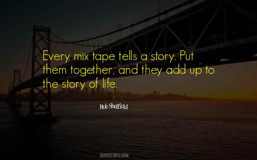 Quotes About The Story Of Life #686866
