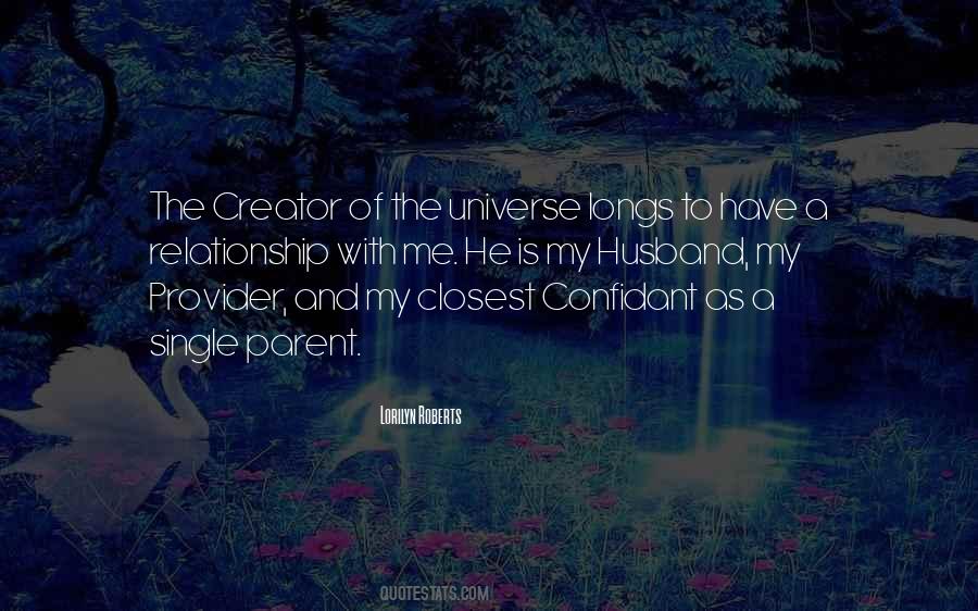 Creator Of Your Universe Quotes #352783