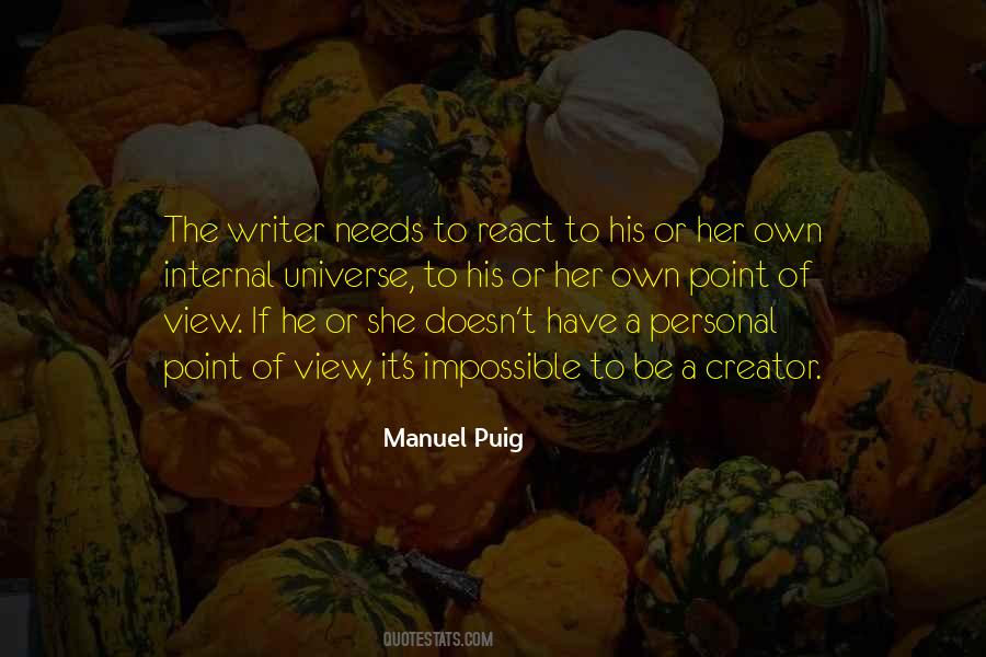 Creator Of Your Universe Quotes #508442