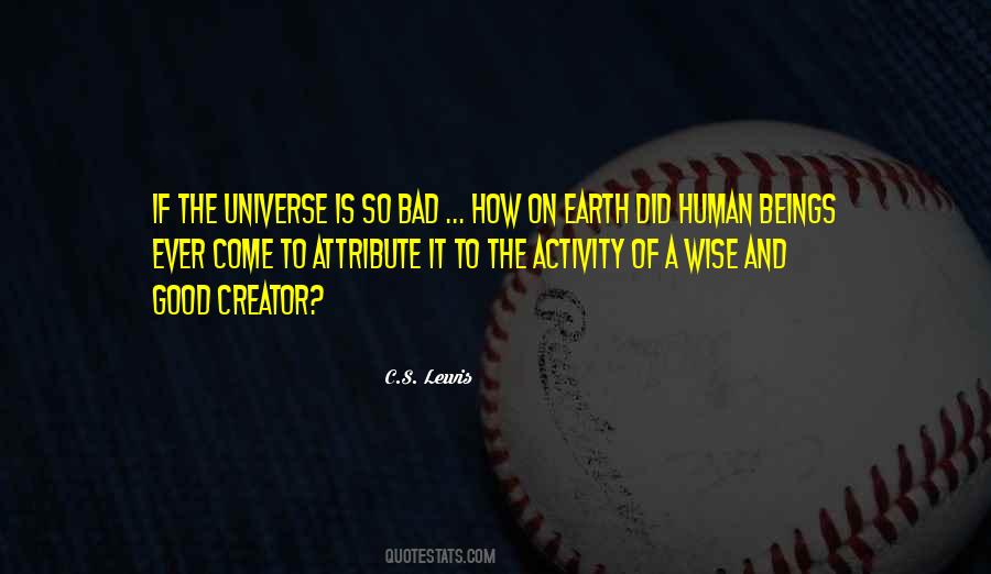 Creator Of Your Universe Quotes #53068