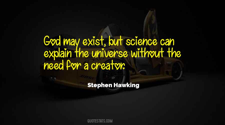 Creator Of Your Universe Quotes #592792