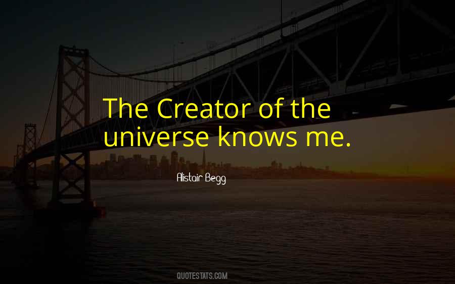 Creator Of Your Universe Quotes #726580