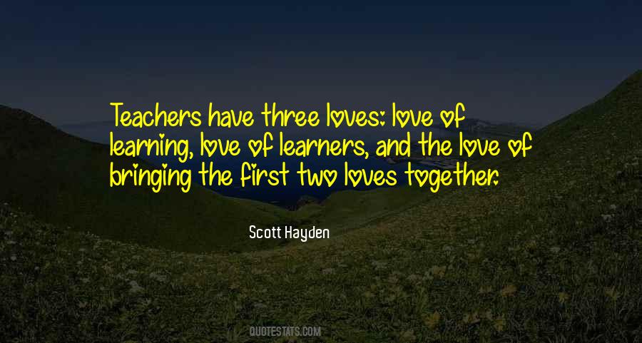 Love Teaching Quotes #687424
