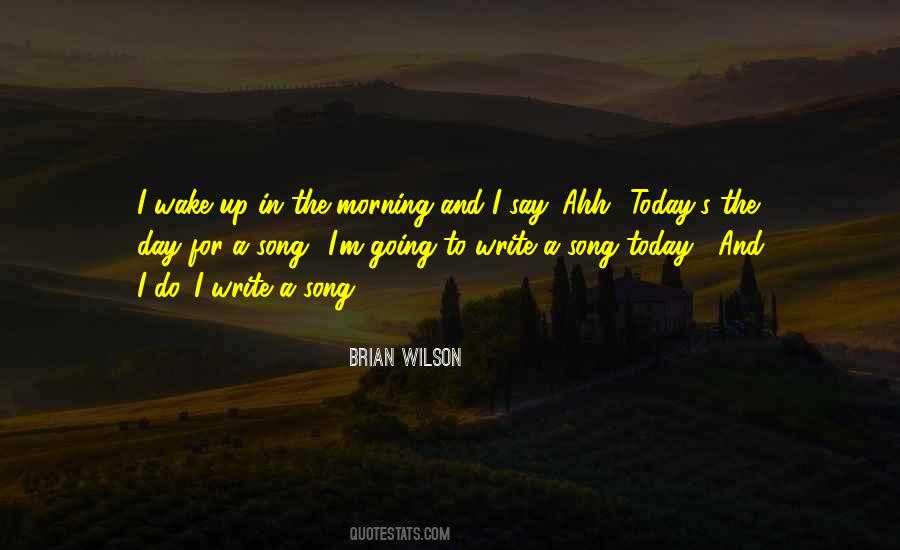 Morning The Song Quotes #488432