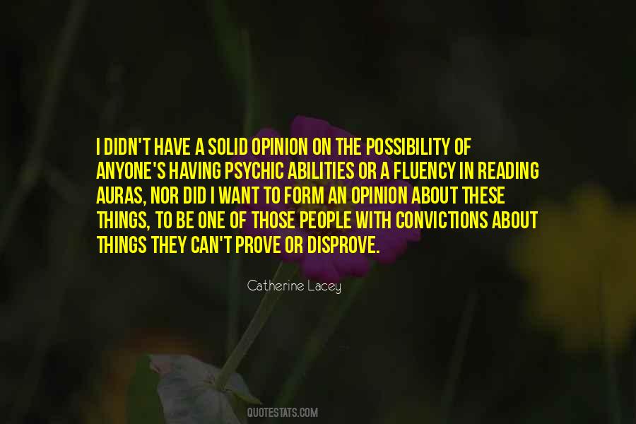 To Form An Opinion Quotes #1056688