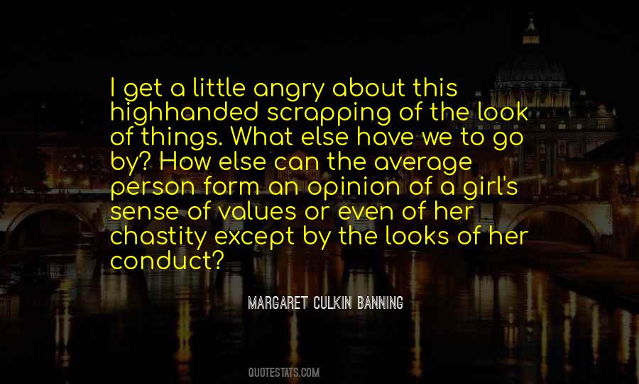To Form An Opinion Quotes #1686946