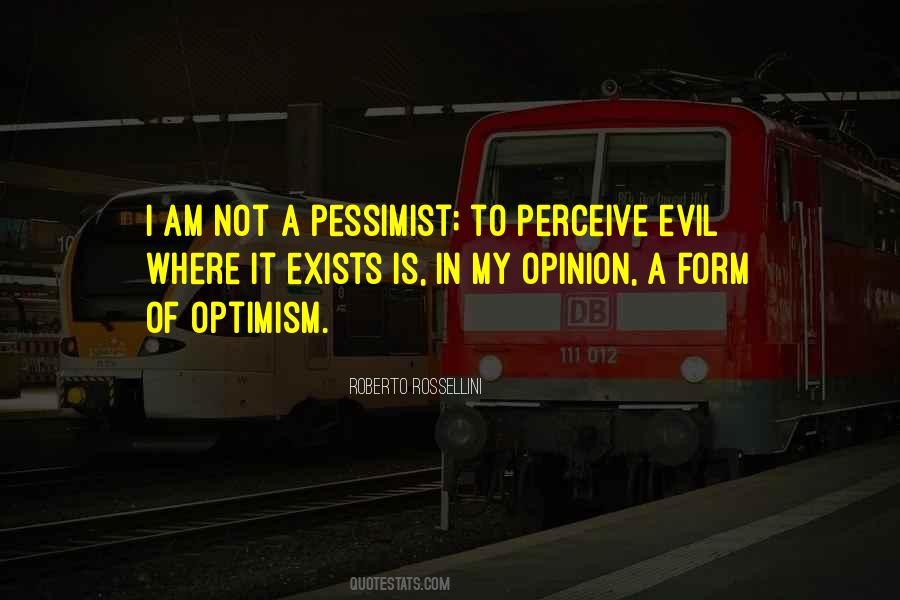 To Form An Opinion Quotes #739892