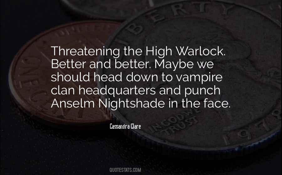 Blackthorn Quotes #409