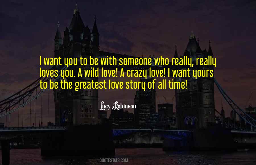 The Greatest Love Story Quotes #1819847
