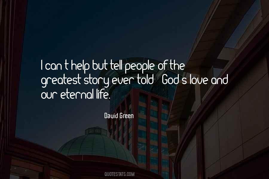 The Greatest Love Story Quotes #738760