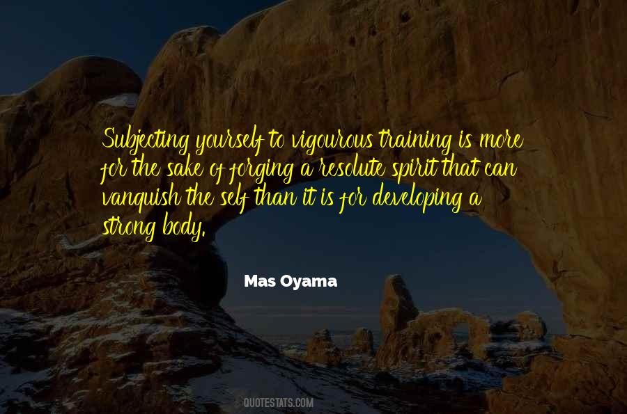 Training Yourself Quotes #1295481