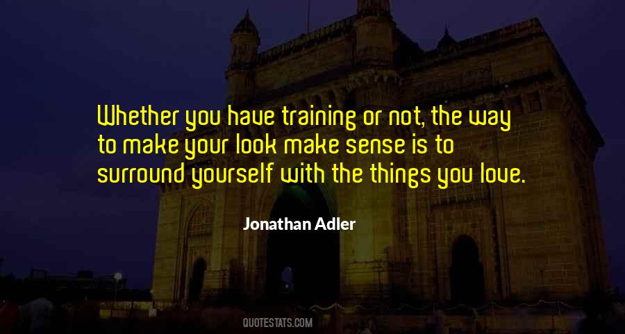 Training Yourself Quotes #324763