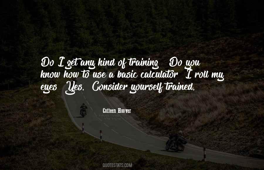Training Yourself Quotes #361312