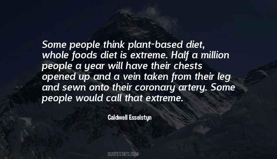 Plant Based Foods Quotes #1495484