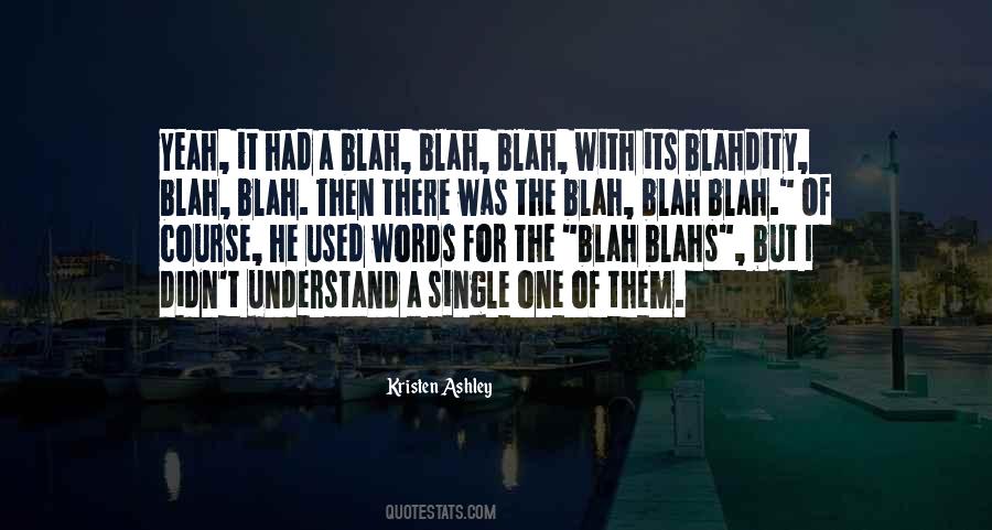 Blah Blah Quotes #27924