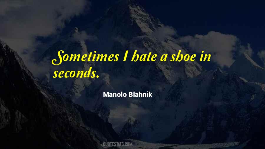 Blahnik Quotes #1457862