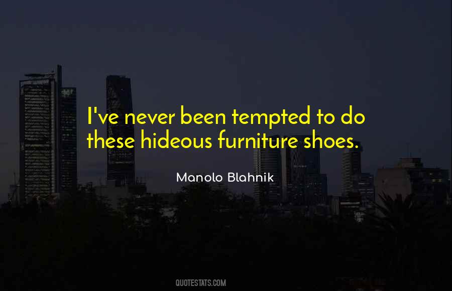 Blahnik Quotes #337480