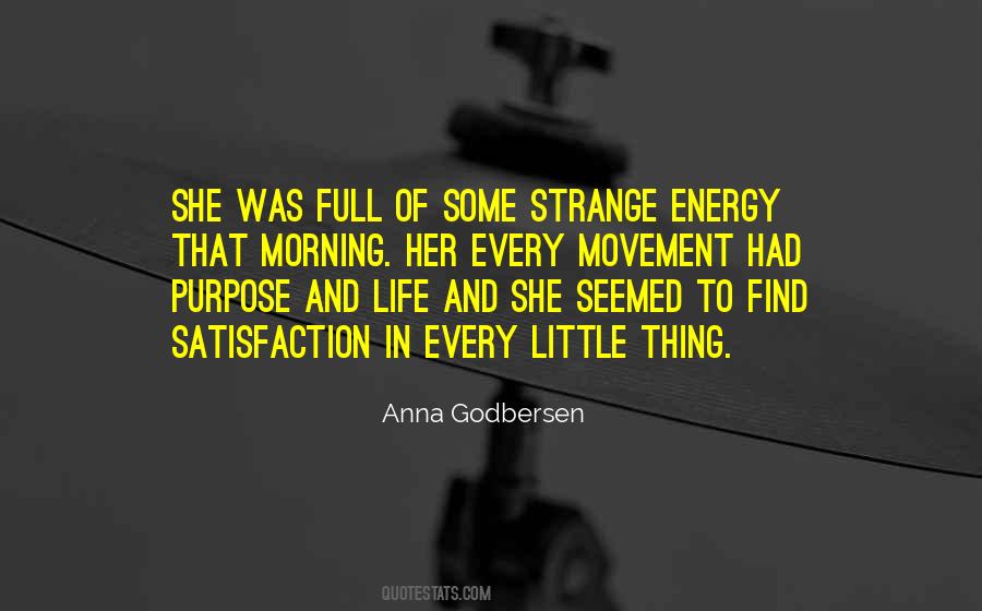 Purpose Energy Quotes #1322545
