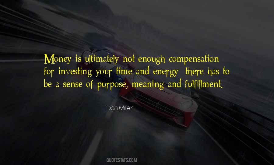 Purpose Energy Quotes #1334387
